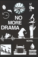 No more Drama B0F65R9QPJ Book Cover
