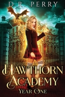 Hawthorn Academy: Year One 1642027383 Book Cover