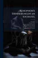 Xenophon's Erinnerungen an Socrates. 1248890671 Book Cover