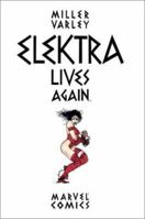 Elektra Lives Again 0785108904 Book Cover