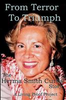 From Terror to Triumph: The Herma Smith Curtis Story 1456473379 Book Cover