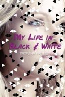 My Life in Black and White 067078494X Book Cover