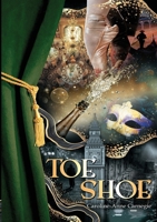 Toe Shoe 1326948490 Book Cover