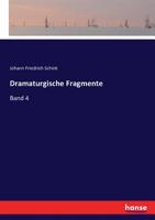 Dramaturgische Fragmente (German Edition) 3743381621 Book Cover