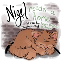 Nigel Needs a Home 1962613100 Book Cover