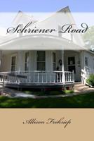 Schriener Road 149608425X Book Cover
