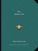The Stellar Cult 1162904488 Book Cover