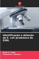 Identificação e deteção de E. coli produtora de ESBL (Portuguese Edition) 6208644402 Book Cover