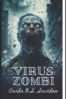 Vírus Zombi B0BHL9FG89 Book Cover