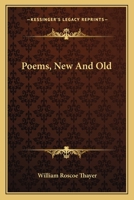 Poems: New and Old 3744651762 Book Cover
