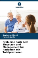 Probleme nach dem Einsetzen und Management bei Patienten mit Totalprothesen 6207434366 Book Cover