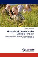The Role of Cotton in the World Economy 3843371547 Book Cover
