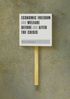 Economic Freedom and Welfare Before and After the Crisis 3319624962 Book Cover