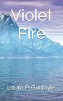 Violet Fire 1976305470 Book Cover