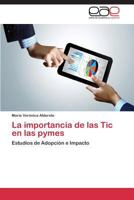 La Importancia de Las Tic En Las Pymes 3848470330 Book Cover