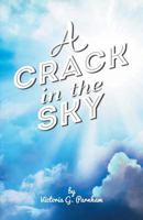 A Crack in the Sky 1460259424 Book Cover