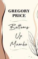 Bottoms Up Mambo 1779419066 Book Cover