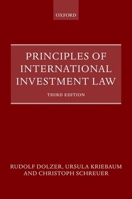 Principles of International Investment Law 0192857800 Book Cover