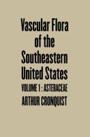 Vascular Flora of the Southeastern United States (Asteraceae) 0807813621 Book Cover