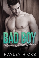 Bad Boy Romance Collection Volume 2 1913506843 Book Cover