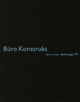 Buro Konstrukt: Anthologie 30 3037611014 Book Cover