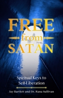 Free From Satan 0557313155 Book Cover