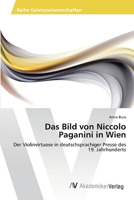 Das Bild Von Niccolo Paganini in Wien 3639438507 Book Cover