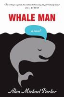Whale Man 1602260079 Book Cover