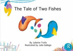 The Tale of Two Fishes: A Story about Resilient Thinking 1138308846 Book Cover