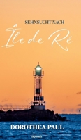 Sehnsucht nach Île de Ré (German Edition) 3711604080 Book Cover