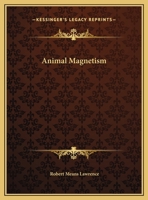 Animal Magnetism 1425365108 Book Cover