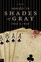 Murder in Shades of Gray 0615322689 Book Cover