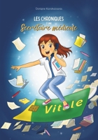 Les chroniques d'une secrétaire médicale (French Edition) B0GNLC8DDL Book Cover