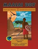 Maasai Boy Heart of a Warrior 1974699765 Book Cover