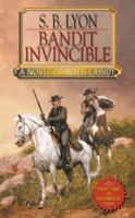 Bandit Invincible: Butch Cassidy : A Western Story (Five Star Western Series) 0786218541 Book Cover