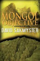 The Mongol Objective 1535420081 Book Cover
