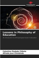 Lessons in Philosophy of Education 6203285889 Book Cover