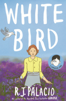 White Bird: A Wonder Story B0GN24P5YZ Book Cover