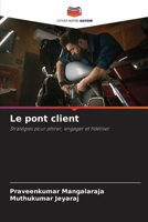 Le pont client (French Edition) 6209011853 Book Cover