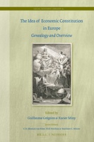 The Idea of Economic Constitution in Europe. Genealogy and Overview 9004519335 Book Cover