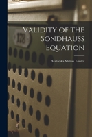 Validity of the Sondhauss Equation 1013896041 Book Cover