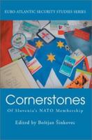 Cornerstones: Of Slovenia's NATO Membership 0595279694 Book Cover