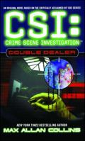 Double Dealer (CSI: Crime Scene Investigation, #1) 0743444043 Book Cover