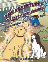 The Adventures of Patty and Annabel: The Monsoon and the Auric Field 1438947860 Book Cover