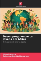 Desemprego entre os jovens em África (Portuguese Edition) 6200749701 Book Cover