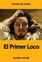 El primer loco 1975941055 Book Cover