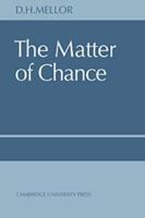 The Matter of Chance 0521615984 Book Cover