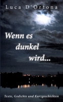 Wenn es dunkel wird... 3739213701 Book Cover
