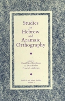 Studies in Hebrew and Aramaic Orthography (Biblical and Judaic Studies) 0931464633 Book Cover