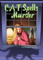 C-A-T Spells Murder 1942607903 Book Cover